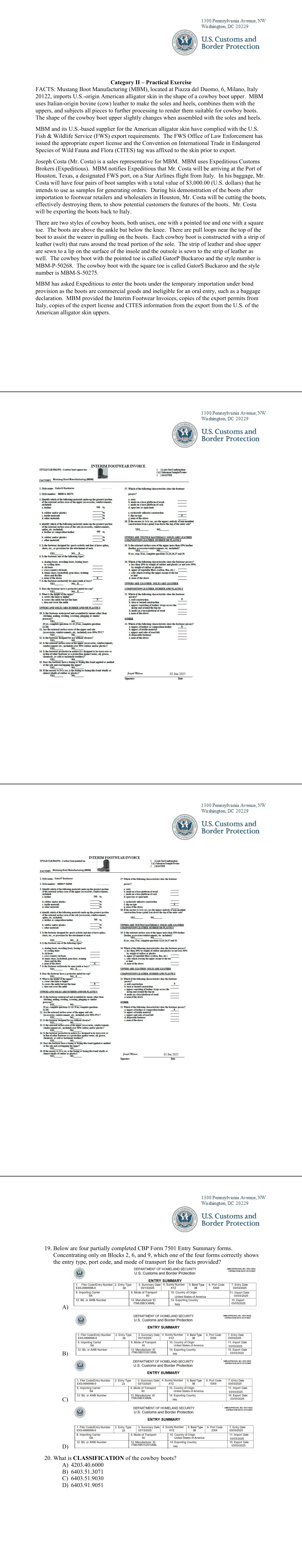 Practical Exercise exhibits: two Interim Footwear Invoices (Mustang Boot Manufacturing, styles MBM-P-50268 and MBM-S-50275); Each answer option is an image of a partially completed CBP Form 7501 Entry Summary header; Shared exhibit for Q16-20 on PDF pp.8-10; answer options are images on PDF p.12; exported pages: PDF pp.8,9,10,12