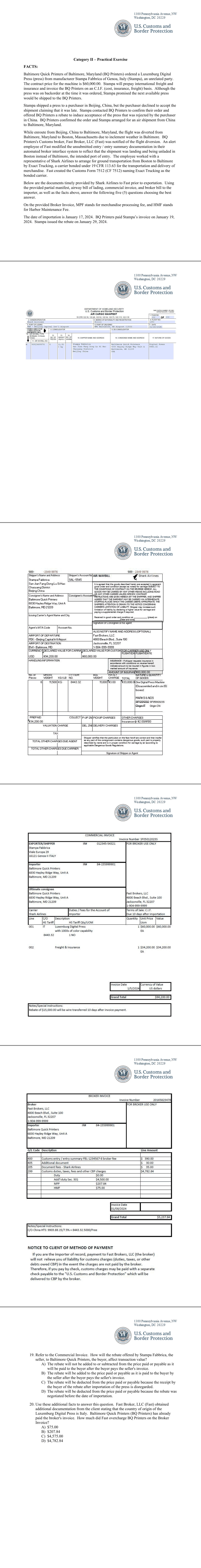 Practical Exercise exhibits: partial air manifest, air waybill, commercial invoice (Stampa Fabbrica) and broker invoice (Fast Broker, LLC); Shared exhibit for Q16-20 on PDF pp.9-13; exported pages: PDF pp.9,10,11,12,13,15